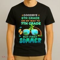 Goodbye 6th Grade Graduation To 7th Grade Hello Summer T-Shirt thumb 3