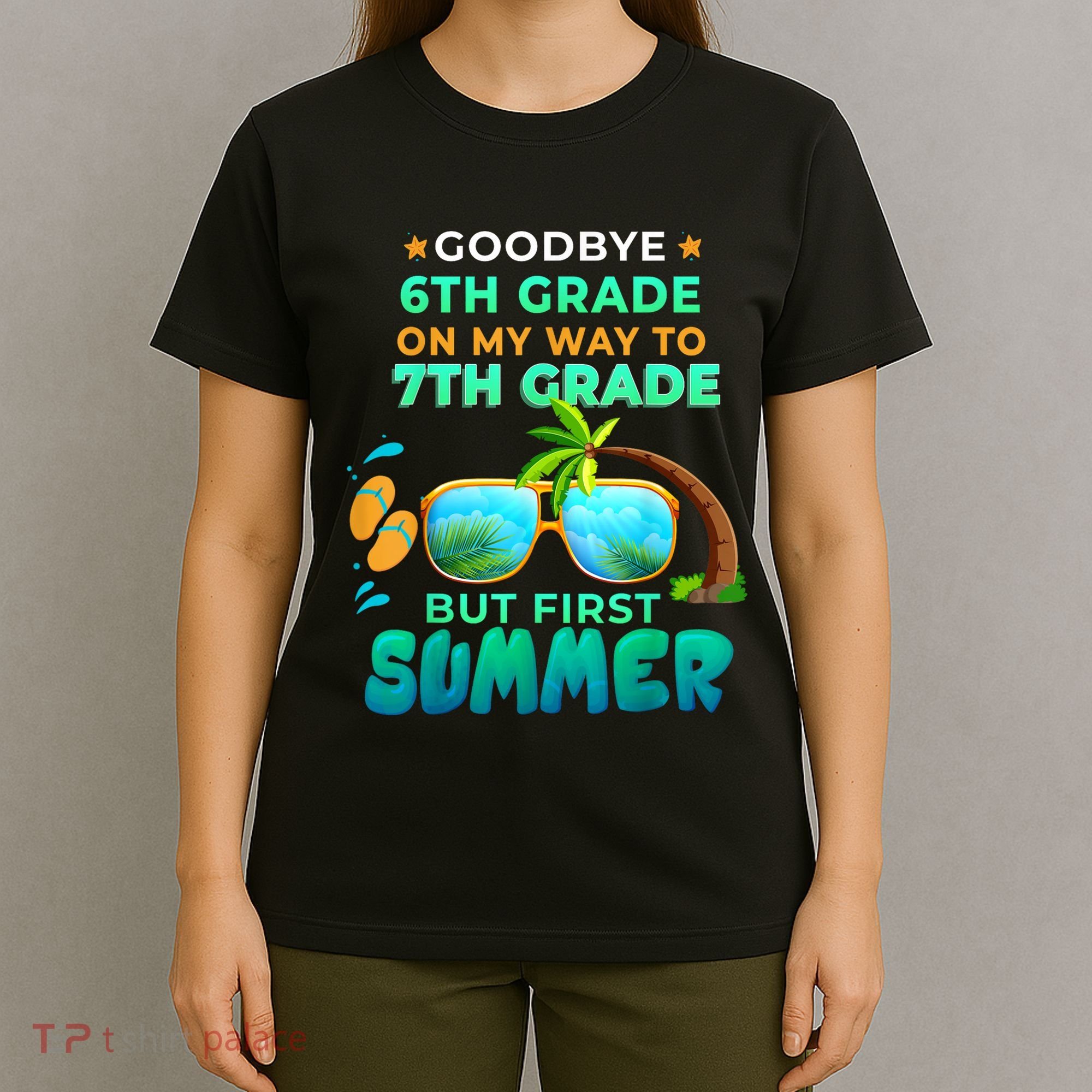 Goodbye 6th Grade Graduation To 7th Grade Hello Summer T-Shirt