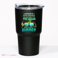 Goodbye 6th Grade Graduation To 7th Grade Hello Summer Tumbler thumb 0
