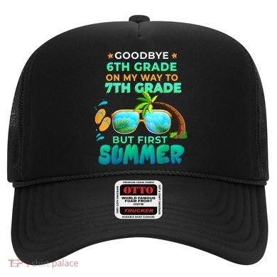 Goodbye 6th Grade Graduation To 7th Grade Hello Summer Hat