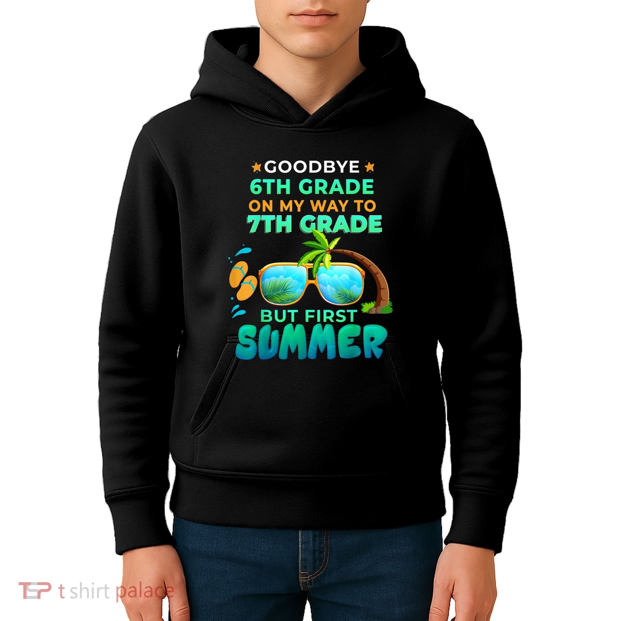 Goodbye 6th Grade Graduation To 7th Grade Hello Summer Kids Hoodie