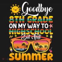 Goodbye 8th Grade Graduation To Highschool Hello Summer Gift Women's Hoodie thumb 2