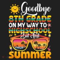 Goodbye 8th Grade Graduation To Highschool Hello Summer Gift Hat thumb 2