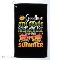 Goodbye 8th Grade Graduation To Highschool Hello Summer Gift Golf Towel thumb 0
