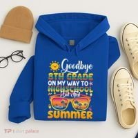 Goodbye 8th Grade Graduation To Highschool Hello Summer Gift Hoodie thumb 4
