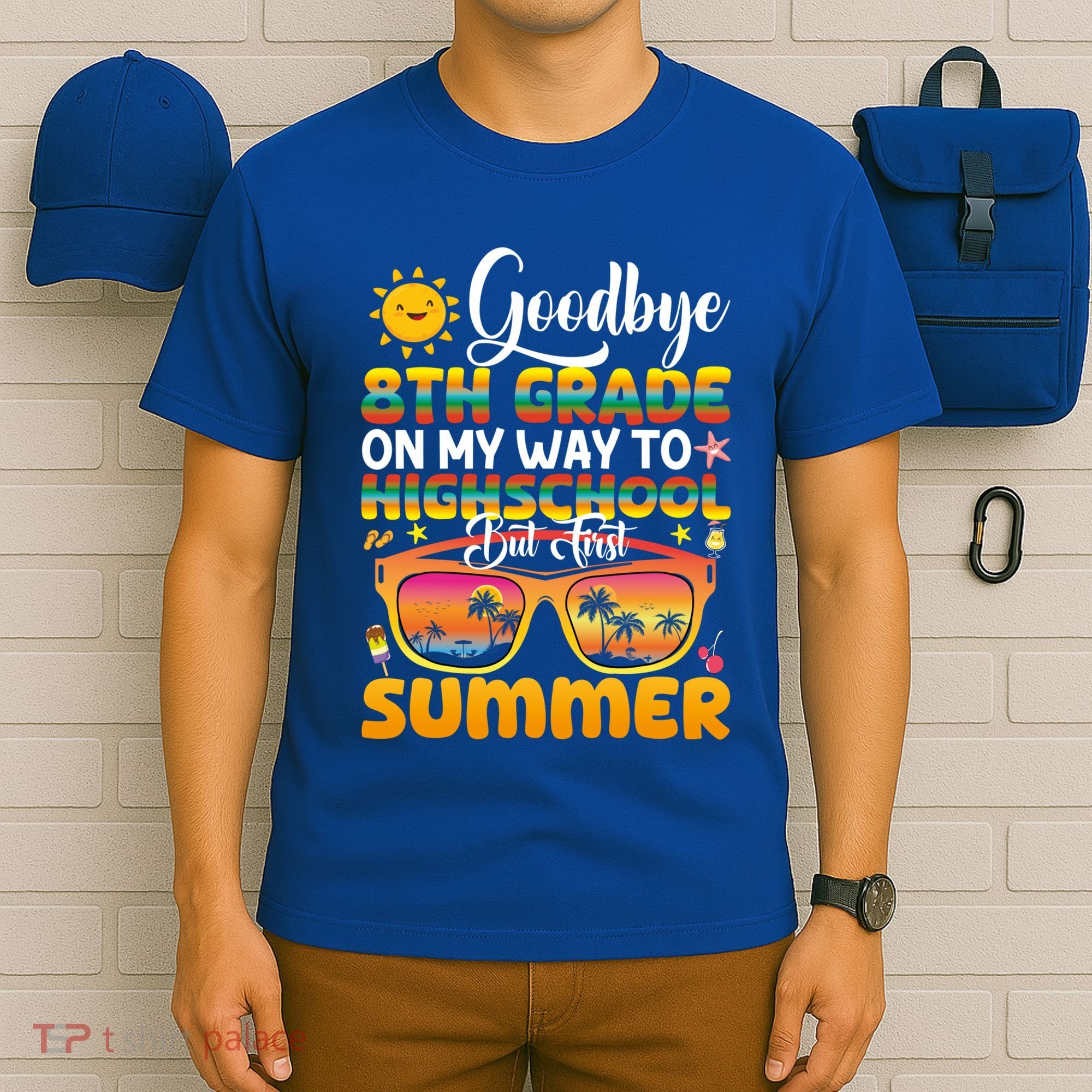 Goodbye 8th Grade Graduation To Highschool Hello Summer Gift T-Shirt