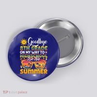 Goodbye 8th Grade Graduation To Highschool Hello Summer Gift Button thumb 0