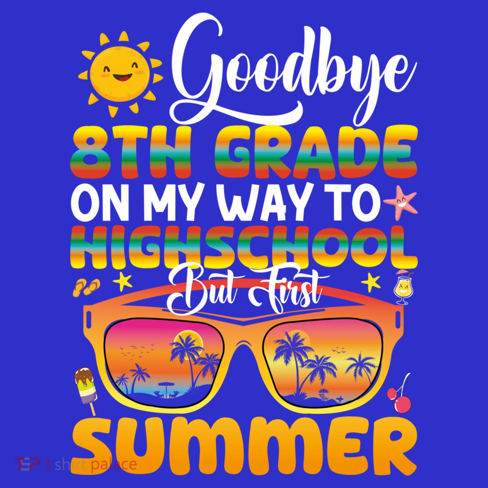 Goodbye 8th Grade Graduation To Highschool Hello Summer Gift Mousepad