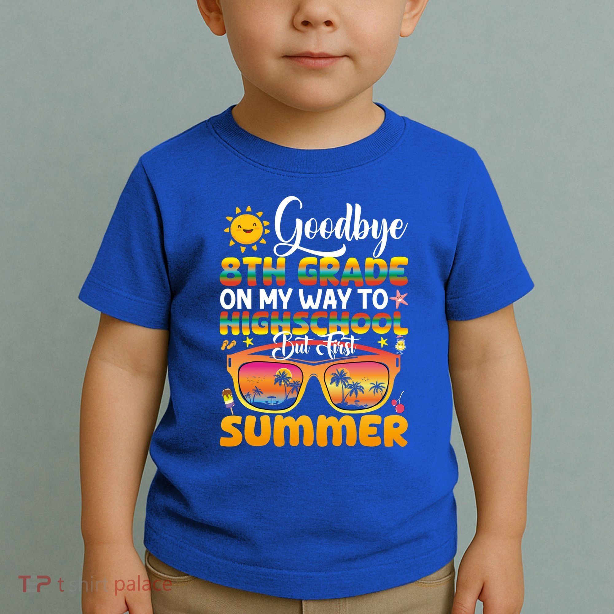 Goodbye 8th Grade Graduation To Highschool Hello Summer Gift Toddler T-Shirt