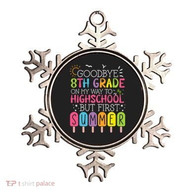 Goodbye 8th Grade Graduation To Highschool But First Summer Ornament
