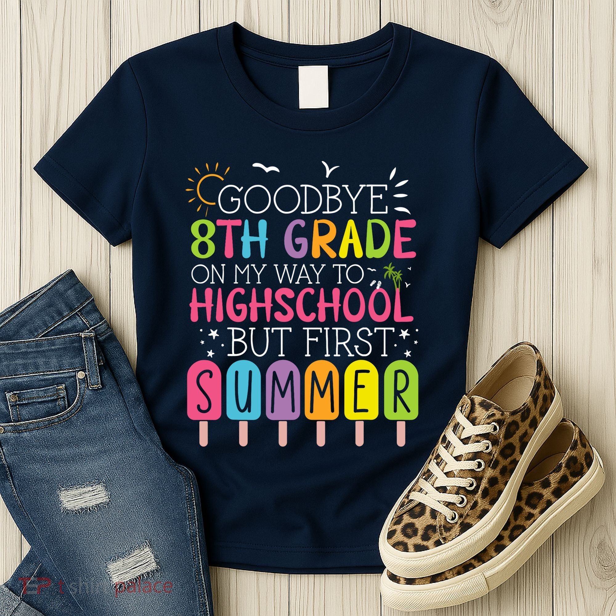 Goodbye 8th Grade Graduation To Highschool But First Summer Women's T-Shirt