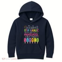 Goodbye 8th Grade Graduation To Highschool But First Summer Kids Hoodie thumb 0