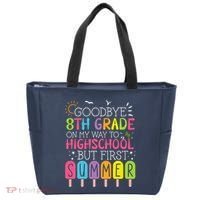 Goodbye 8th Grade Graduation To Highschool But First Summer Tote Bag thumb 0