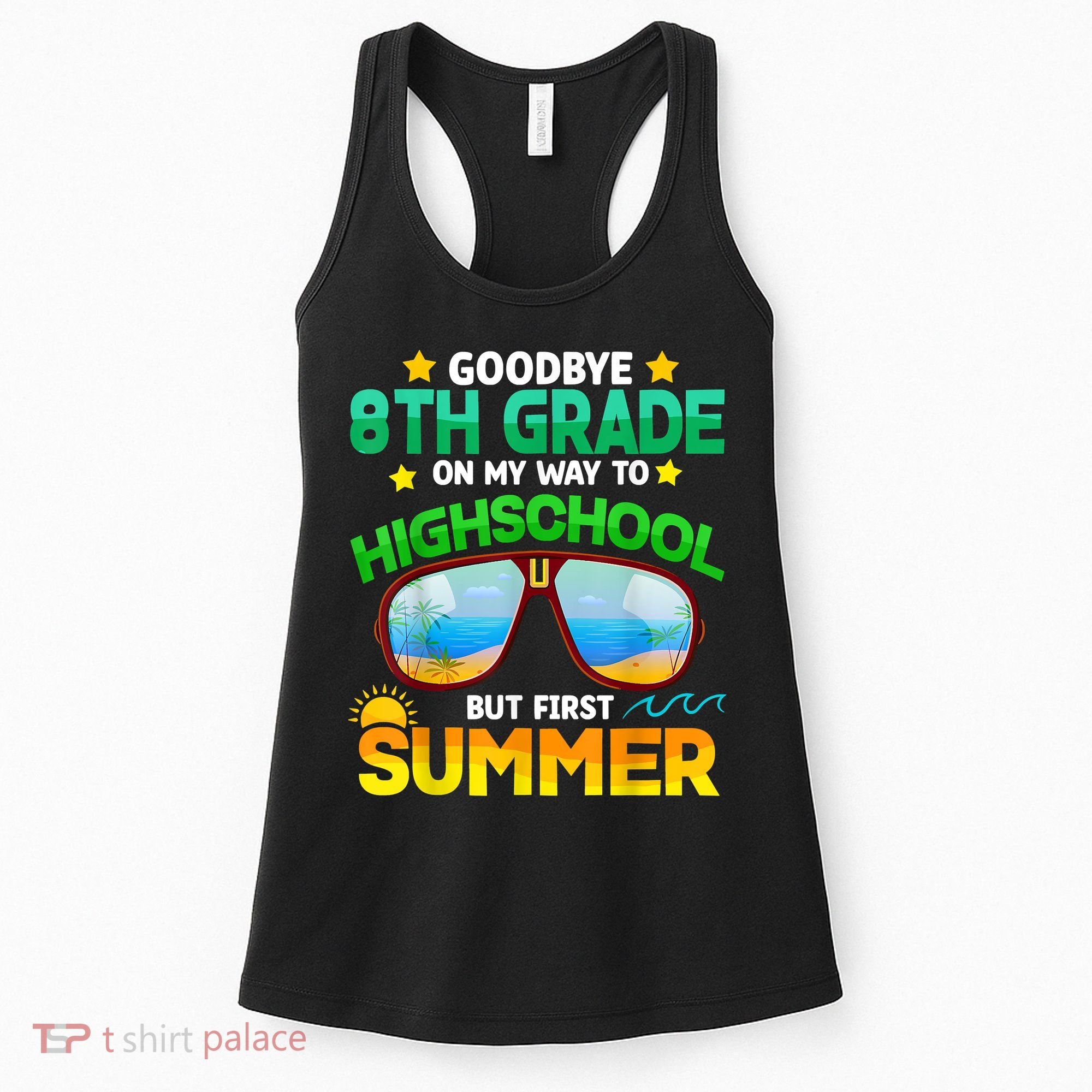 Goodbye 8th Grade Graduation To Highschool Hello Summer Him Women's Tank Top