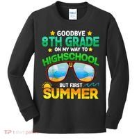 Goodbye 8th Grade Graduation To Highschool Hello Summer Him Kids Long Sleeve Shirt thumb 0