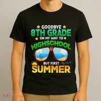 Goodbye 8th Grade Graduation To Highschool Hello Summer Him T-Shirt thumb 3