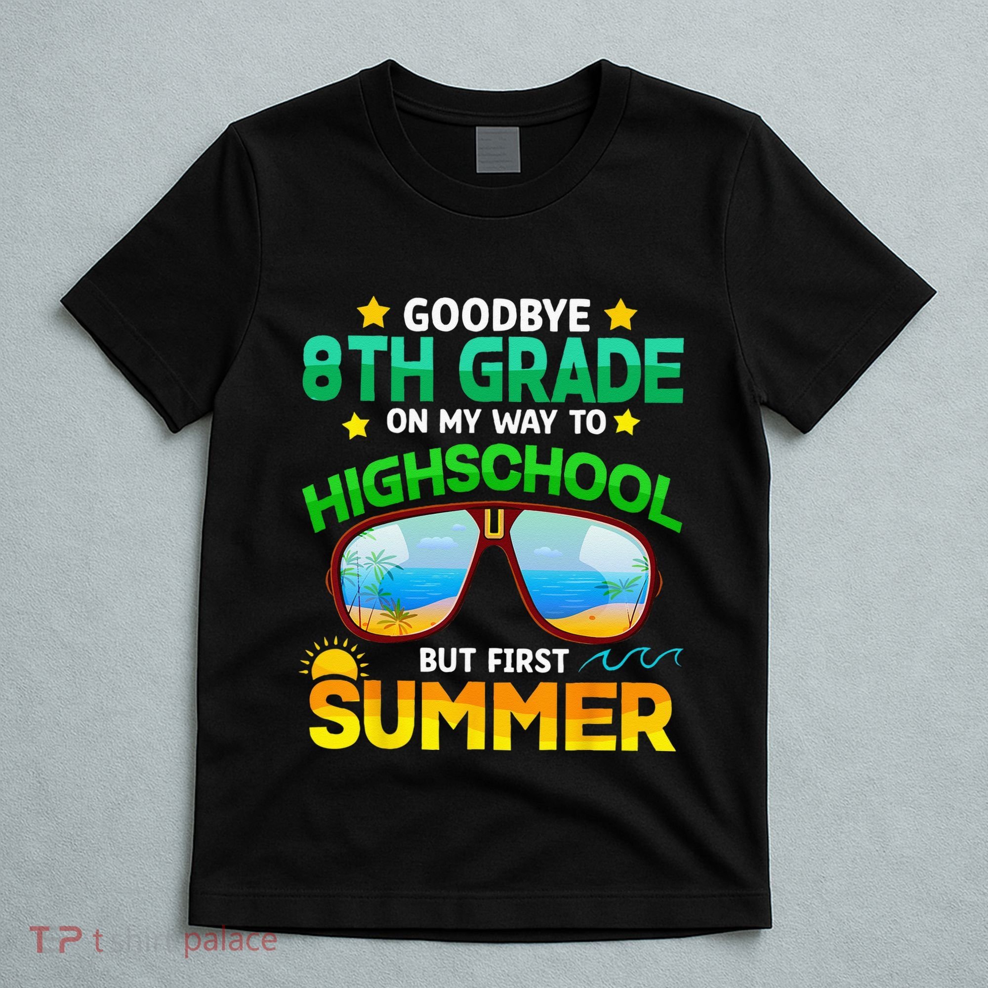 Goodbye 8th Grade Graduation To Highschool Hello Summer Him T-Shirt