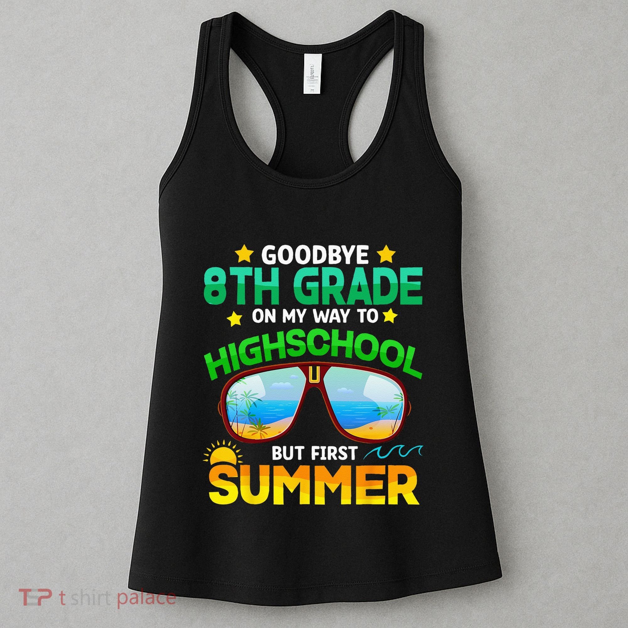 Goodbye 8th Grade Graduation To Highschool Hello Summer Him Women's Tank Top