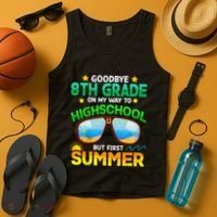 Goodbye 8th Grade Graduation To Highschool Hello Summer Him Tank Top thumb 4