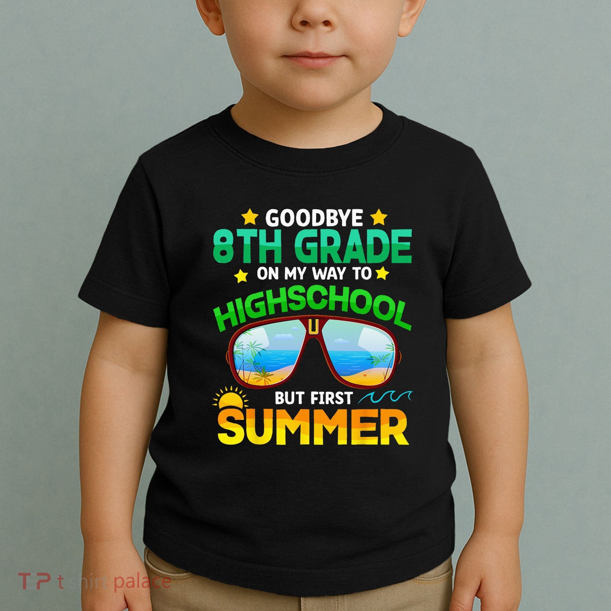 Goodbye 8th Grade Graduation To Highschool Hello Summer Him Toddler T-Shirt