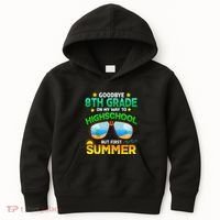 Goodbye 8th Grade Graduation To Highschool Hello Summer Him Kids Hoodie thumb 0