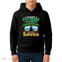 Goodbye 8th Grade Graduation To Highschool Hello Summer Him Kids Hoodie thumb 4