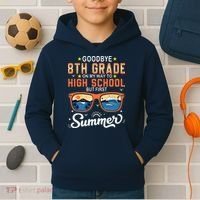 Goodbye 8th Grade Graduation To 9th Grade Hello Summer Kids Hoodie thumb 2