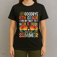 Goodbye 8th Grade On My Way To High School T-Shirt thumb 4