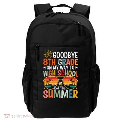 Goodbye 8th Grade On My Way To High School Backpack
