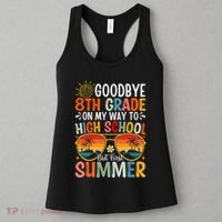 Goodbye 8th Grade On My Way To High School Women's Tank Top thumb 3