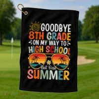 Goodbye 8th Grade On My Way To High School Golf Towel thumb 1