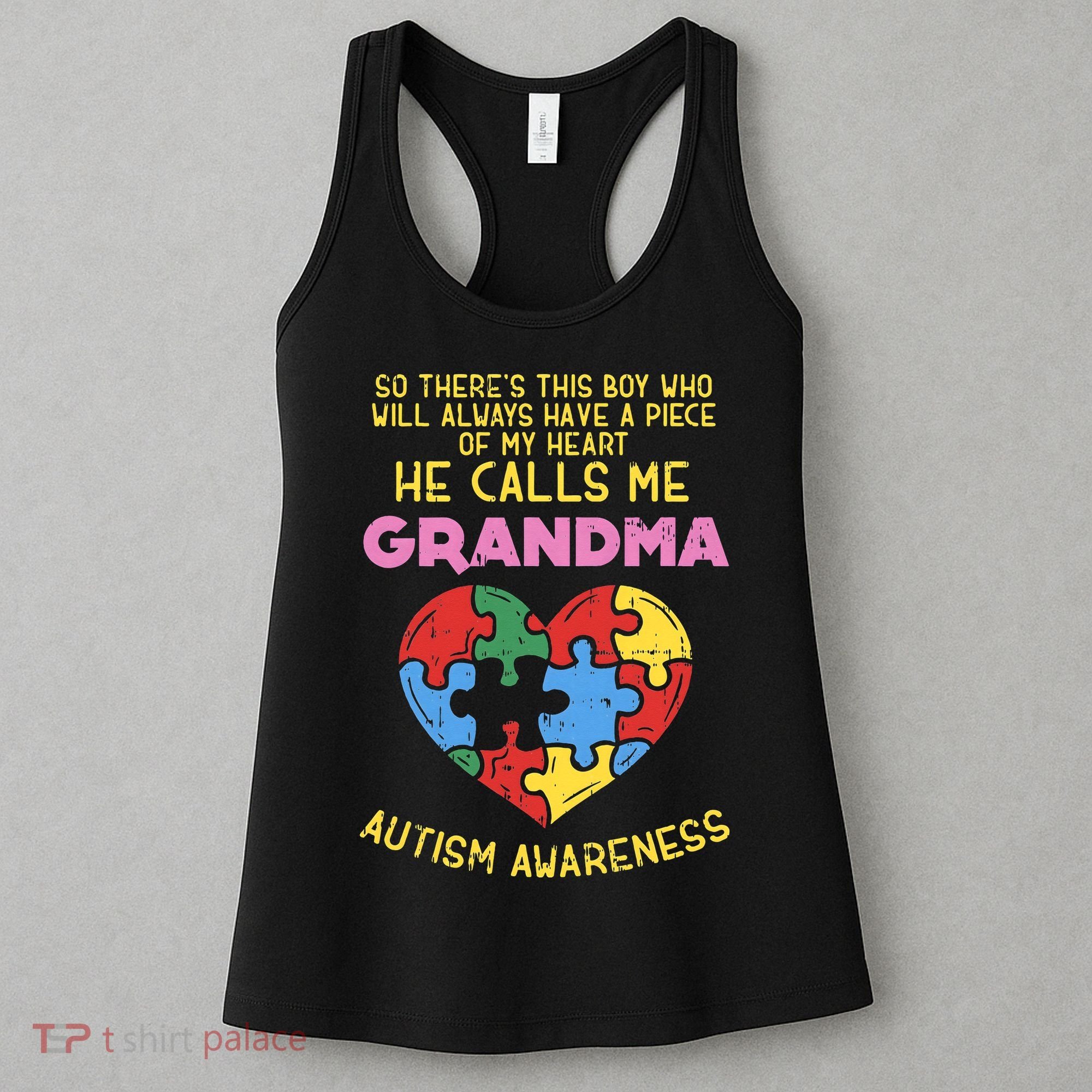 Grandma Autism Awareness Austistic  Piece My Heart Women's Tank Top