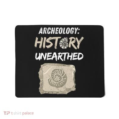 Gift Archeology Archeologists Archeologist Student Mousepad