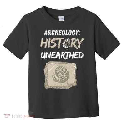 Gift Archeology Archeologists Archeologist Student Toddler T-Shirt