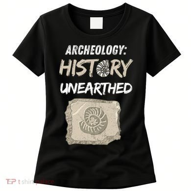 Gift Archeology Archeologists Archeologist Student Women's T-Shirt