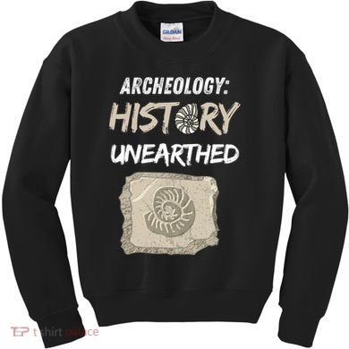 Gift Archeology Archeologists Archeologist Student Kids Sweatshirt