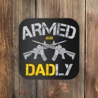 Guns Armed And Dadly Funny Deadly Father Coaster thumb 0
