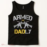 Guns Armed And Dadly Funny Deadly Father Tank Top thumb 2