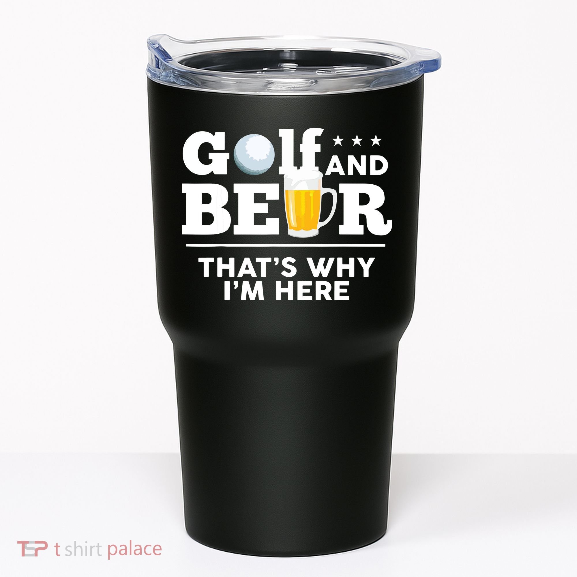 Golf And Beer That's Why I'm Here | Funny Golf Player Sarcasm Tumbler