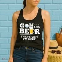 Golf And Beer That's Why I'm Here | Funny Golf Player Sarcasm Women's Tank Top thumb 2