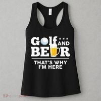 Golf And Beer That's Why I'm Here | Funny Golf Player Sarcasm Women's Tank Top thumb 3