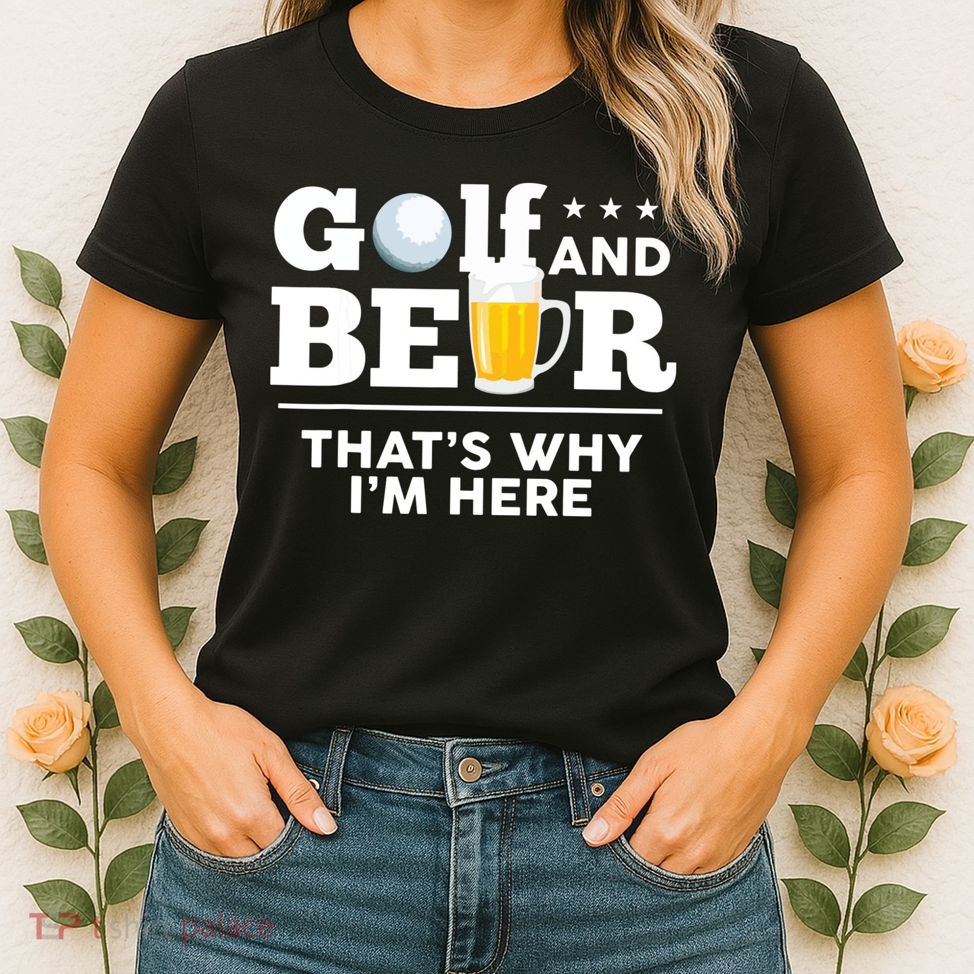 Golf And Beer That's Why I'm Here | Funny Golf Player Sarcasm Women's T-Shirt