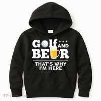 Golf And Beer That's Why I'm Here | Funny Golf Player Sarcasm Kids Hoodie thumb 0