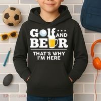Golf And Beer That's Why I'm Here | Funny Golf Player Sarcasm Kids Hoodie thumb 2