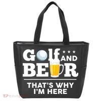 Golf And Beer That's Why I'm Here | Funny Golf Player Sarcasm Tote Bag thumb 0