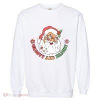 Groovy And Bright Santa Claus Christmas Garment-Dyed Sweatshirt thumb 0