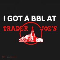 Got A Bbl At Trader JoeS Coaster thumb 2
