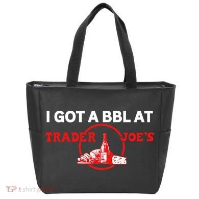 Got A Bbl At Trader JoeS Tote Bag