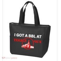 Got A Bbl At Trader JoeS Tote Bag thumb 3