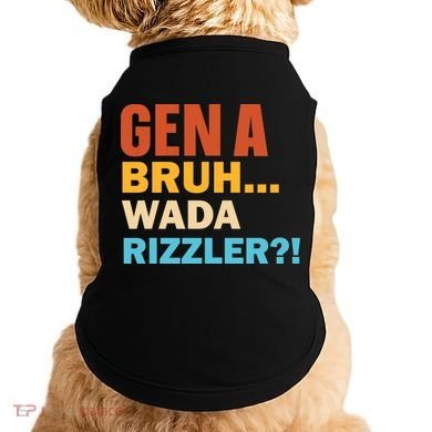 Gen A Bruh Wada Rizzler Doggie Tank
